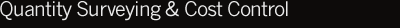 Quantity Surveying & Cost Control